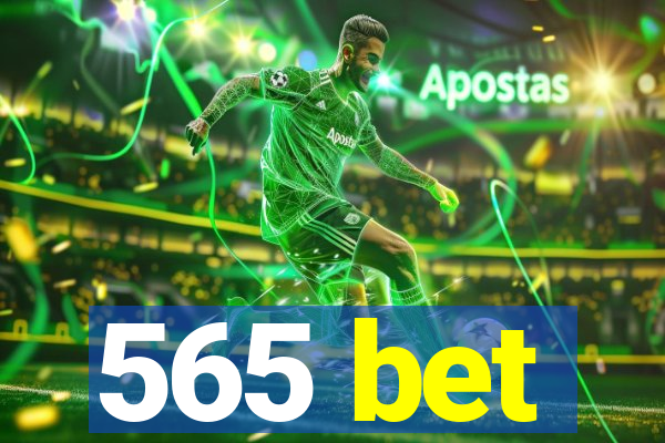 565 bet